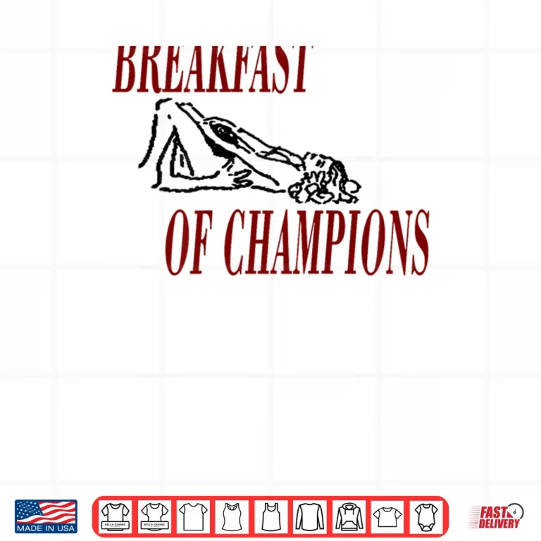 Design Breakfast of Champions Official Shirt