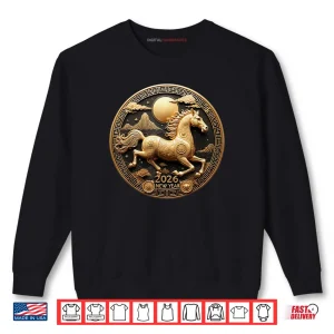 Sweatshirt Year of The Horse 2026 Happy Chinese New Year 2026 Shirt
