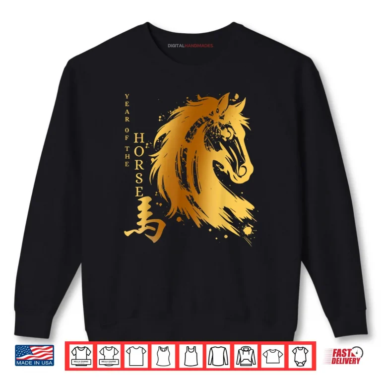 Chinese New Year 2026 Year of The Horse Shirt 1 Sweatshirt Chinese New Year 2026 Year of The Horse Shirt