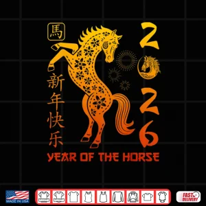 Design Chinese New Year 2026 Year of The Horse Happy Shirt