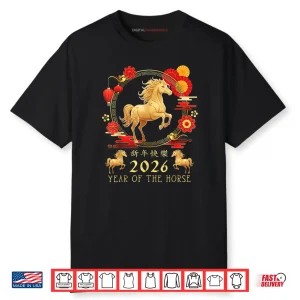 Chinese New Year 2026 Year of The Horse 2026 Shirt