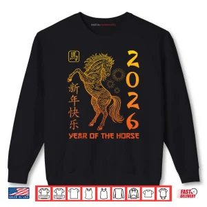 Sweatshirt Chinese New Year 2026 Horse Happy Chinese New Year 2026 Shirt