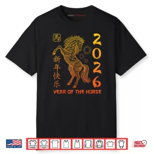Chinese New Year 2026 Horse Happy Chinese New Year 2026 Shirt