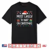 Most Likely to Nap On Christmas Shirt