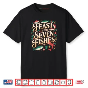 Feast of The Seven Fishes Italy La Vigilia Christmas Eve Shirt