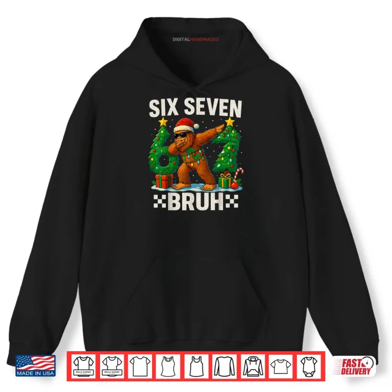 Hoodie Bruh 67 Six Seven Santa Bigfoot Dabbing Christmas Shirt