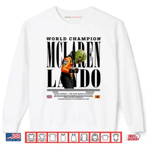 Sweatshirt 2025 World Champion Lando Norris McLaren Shirt
