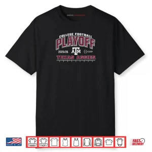 Texas A&M Aggies College Football Playoff CFP 2025 26 Shirt