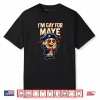 I’m Gay For Maye Funny Hearts Mascot Shirt