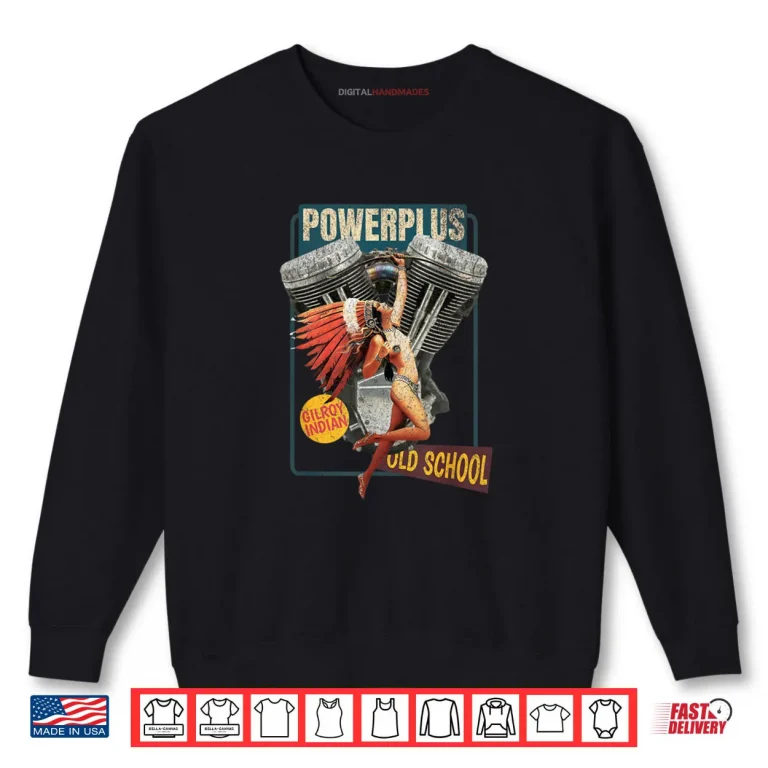 Sweatshirt Gilroy Indian Powerplus Bottlecap Old School Biker Moto Shirt