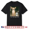 I Got That Dog in Me Chihuahua Smoking Beer Meme Shirt