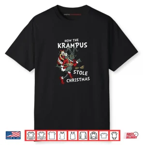 How The Krampus Stole Christmas Shirt