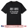 6 7 Funny If You Know You Know Tally Marks Six Seven Meme Shirt