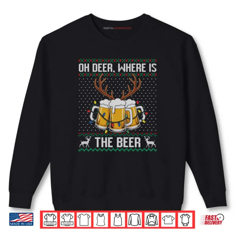 Sweatshirt Oh Deer Where Is The Beer Mug Christmas Lights Ugly Sweater Shirt