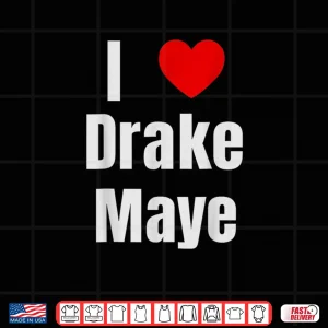 Design I Love Drake Maye QB Football Fan Shirt