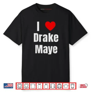 I Love Drake Maye QB Football Fan Shirt