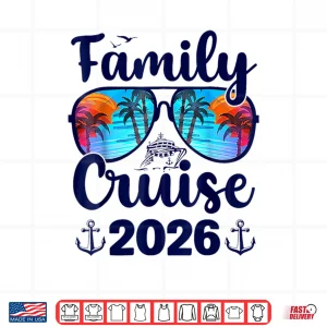 Design Family Cruise 2026 Family Vacation Matching Family Group Shirt