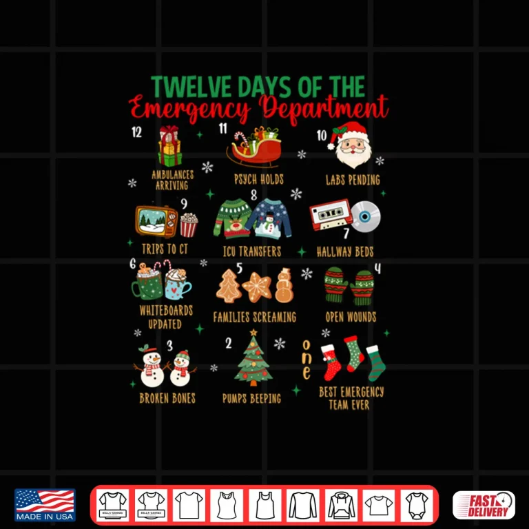Design 12 Days of an Emergency Department ER Nurse Christmas Xmas Shirt