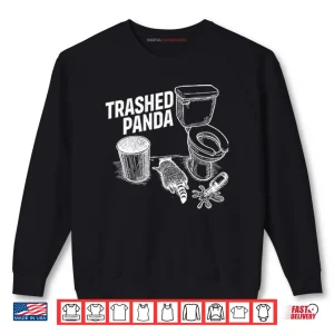 Sweatshirt Trashed Panda Funny Drunk Racoon Shirt