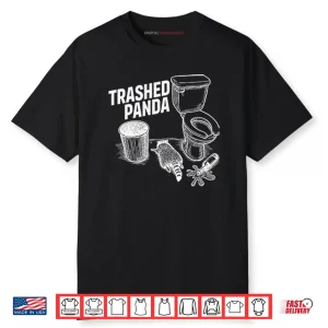 Trashed Panda Funny Drunk Racoon Shirt