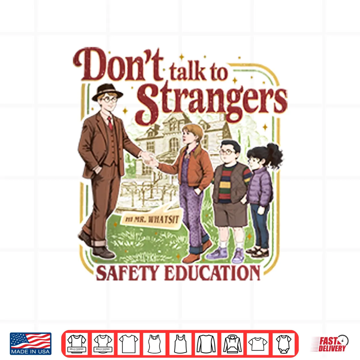 Don’t Talk To Strangers Funny Stranger Things 5 Shirt Don’t Talk To Strangers Funny Stranger Things 5 Shirt