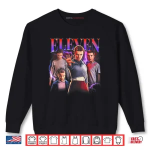 Stranger Things Eleven Shirt 1 Sweatshirt Stranger Things Eleven Shirt