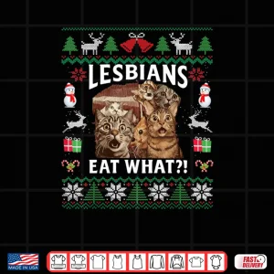 Design Lesbians Eat What Funny Shocked Cats Christmas Ugly Style Shirt 1