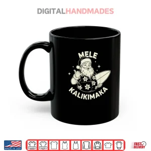 Christmas Mele Kalikimaka Santa Shaka Hawaii Shirt 3 Mug Christmas Mele Kalikimaka Santa Shaka Hawaii Shirt