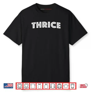 Thrice Shirt
