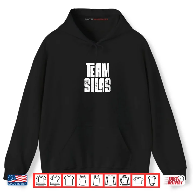 Hoodie Team Silas Son Dad Mom Husband Grandson Sports Shirt