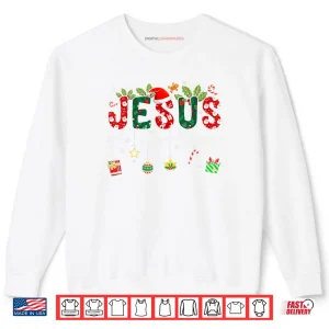 Sweatshirt Jesus is The Reason for The Season Christmas Christian Xmas Shirt