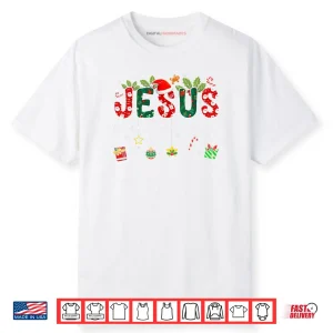 Jesus is The Reason for The Season Christmas Christian Xmas Shirt