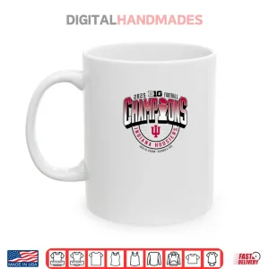 Mug Indiana Hoosiers Big Ten Champs 2025 Football Locker Room Shirt