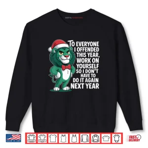 Sweatshirt To Everyone I Offended This Year Funny Sarcastic Holiday Shirt 1