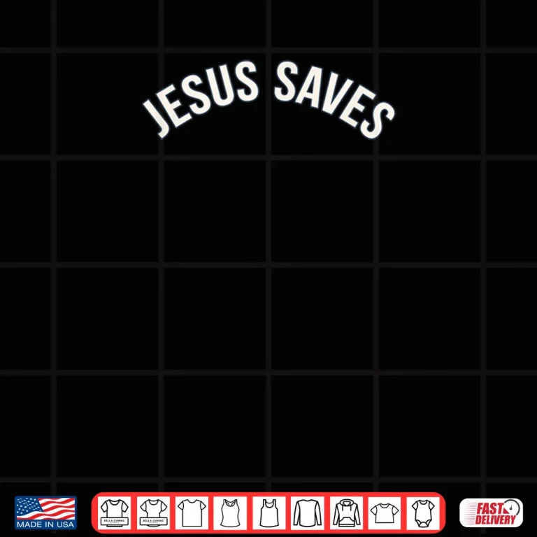 Design Jesus Saves Christian Faith Shirt