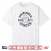 Everyone’s Favorite Gingerbread Man Christmas Shirt