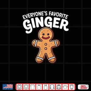 Design Everyones Favorite Ginger Gingerbread Man Christmas Shirt