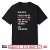 Dear Sister Quote Funny Sibling Humor Joke from Brother Shirt