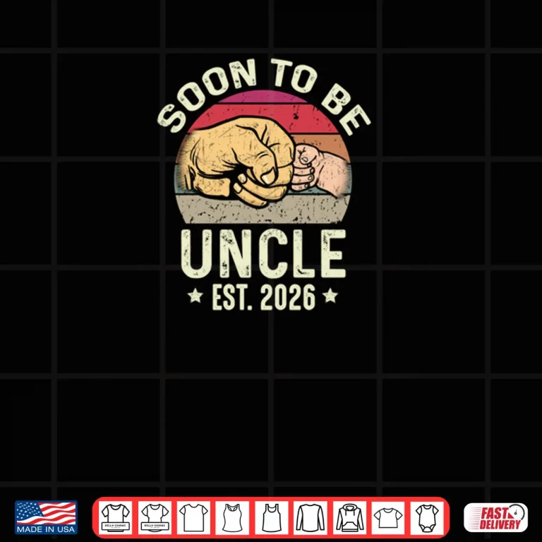 Design Soon To Be Uncle Est 2026 for New Papa Funny Fathers Day Shirt