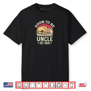 Soon To Be Uncle Est 2026 for New Papa Funny Fathers Day Shirt