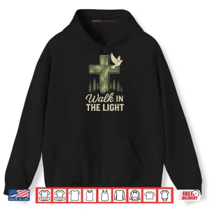 Hoodie Camo Christian Cross Walk in The Light Bible Verse Shirt