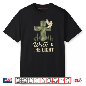 Camo Christian Cross Walk in The Light Bible Verse Shirt