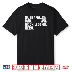 Arm Wrestling Arm Wrestler Husband Dad Hook Legend Hero Shirt