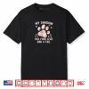 My Shadow Has Four Legs And A Tail Dog Lover Shirt