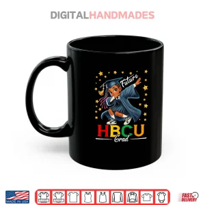 Mug Future HBCU Grad History Black Girl Graduation HBCU Shirt