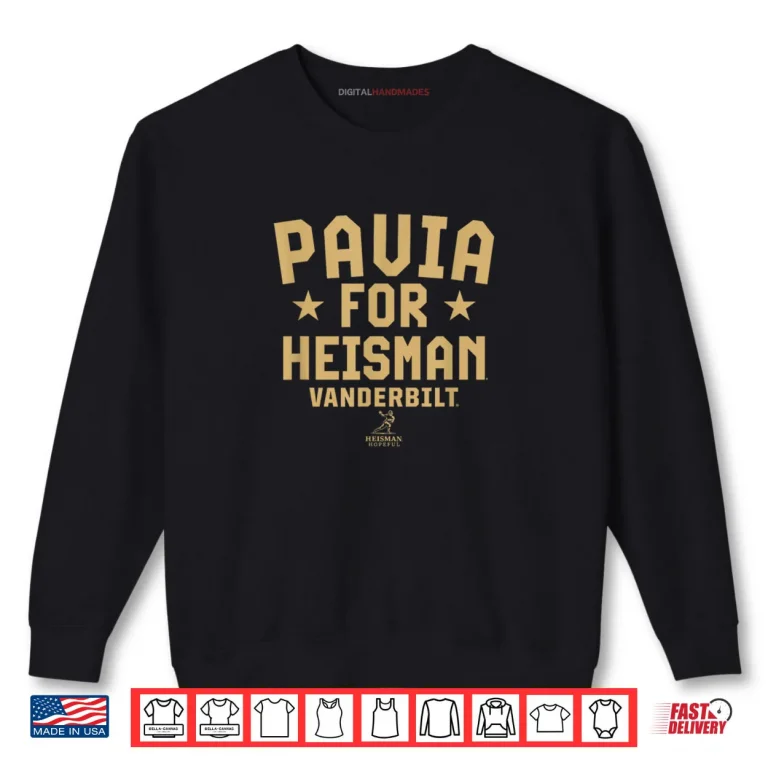 Sweatshirt Vanderbilt Football Diego Pavia for Heisman Vanderbilt All Shirt