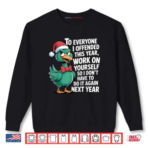 Sweatshirt To Everyone I Offended This Year Funny Sarcastic Holiday Shirt