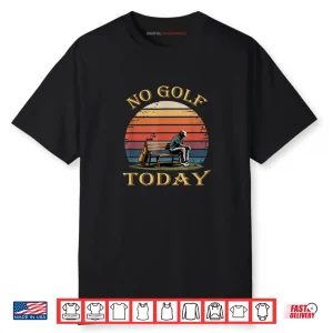 No Golf Today Sad Stickman Golfer Golfers Retro Shirt