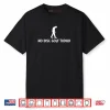 No Disc Golf Today Funny Sad Disc Golfer Everyday Play Shirt
