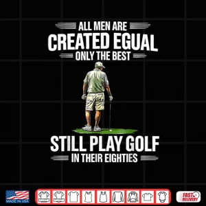 Design Best Men Play Golf Eighties Golfer Golfing Funny Shirt